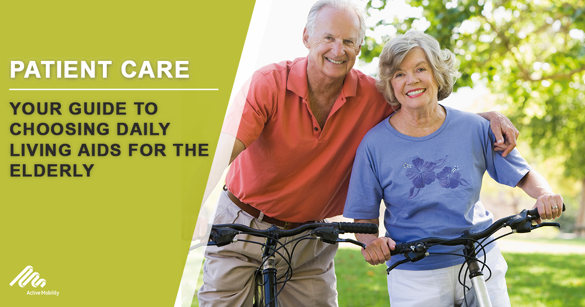 Your Guide To Choosing Daily Living Aids For The Elderly